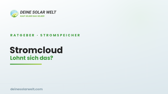 Stromcloud: lohnt sich der virtuelle Stromspeicher – oder doch ein echter Akku?