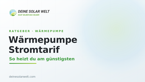 Wärmepumpe Stromtarif: so heizt du am günstigsten