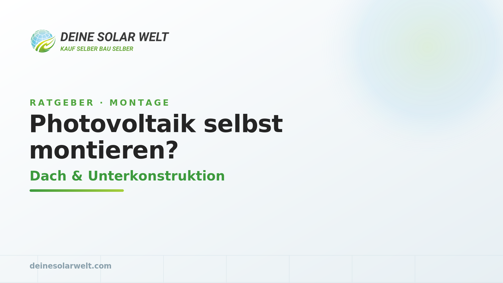Photovoltaik selbst montieren? Dach & Unterkonstruktion