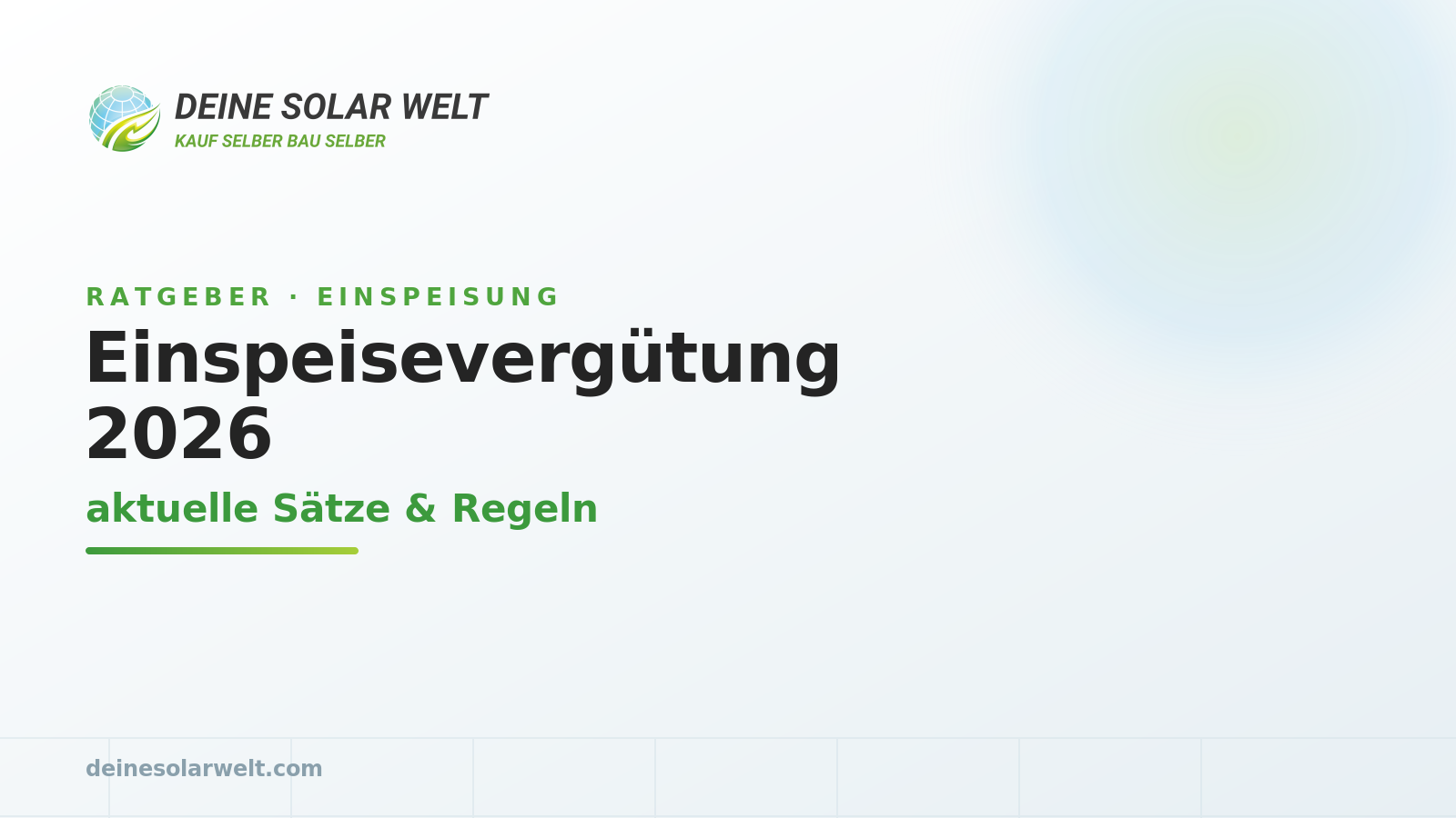 Einspeisevergütung 2026: aktuelle Sätze & Regeln