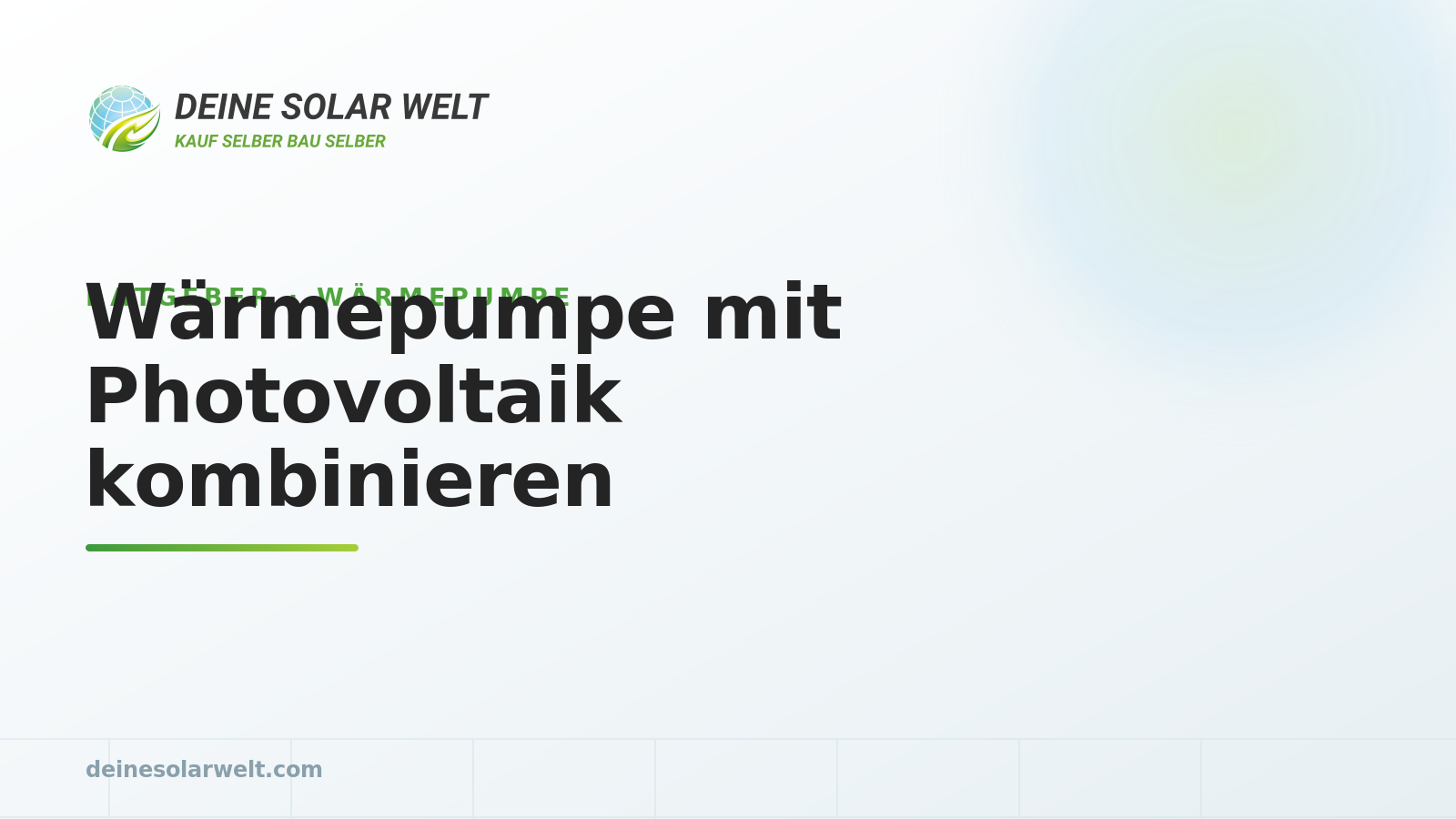 Wärmepumpe mit Photovoltaik kombinieren