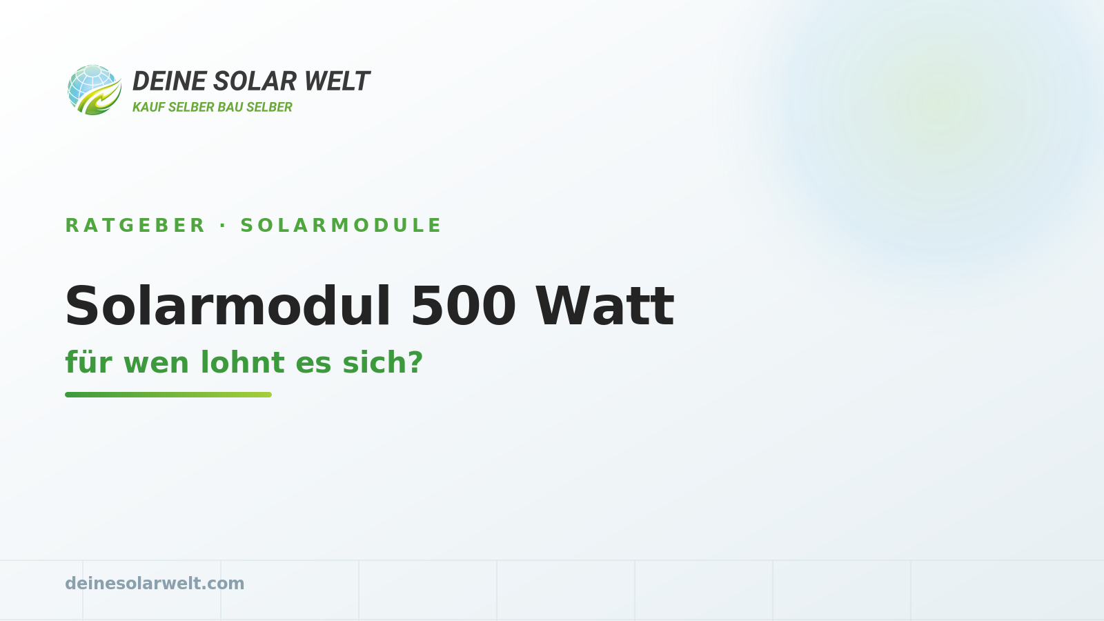Solarmodul 500 Watt: für wen lohnt es sich?