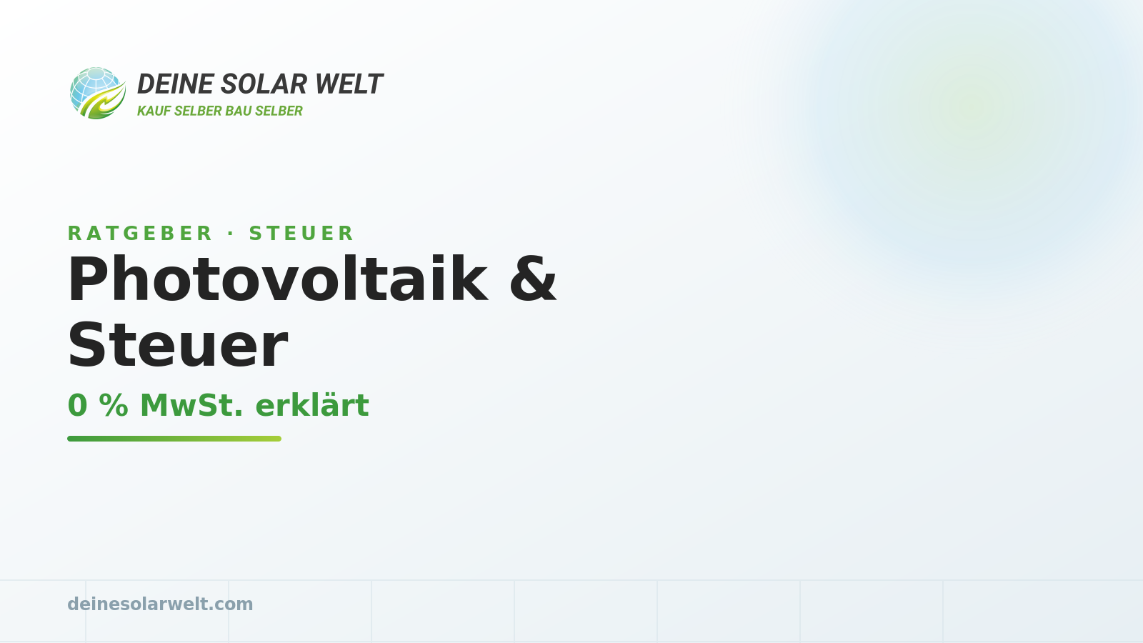 Photovoltaik & Steuer: 0 % MwSt. erklärt