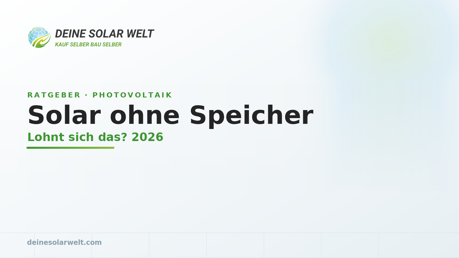 Solaranlage ohne Speicher: lohnt sich das? (2026)