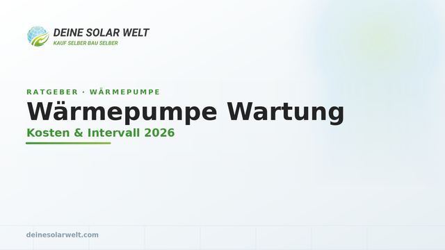 Wärmepumpe Wartung: Kosten, Intervall & Checkliste