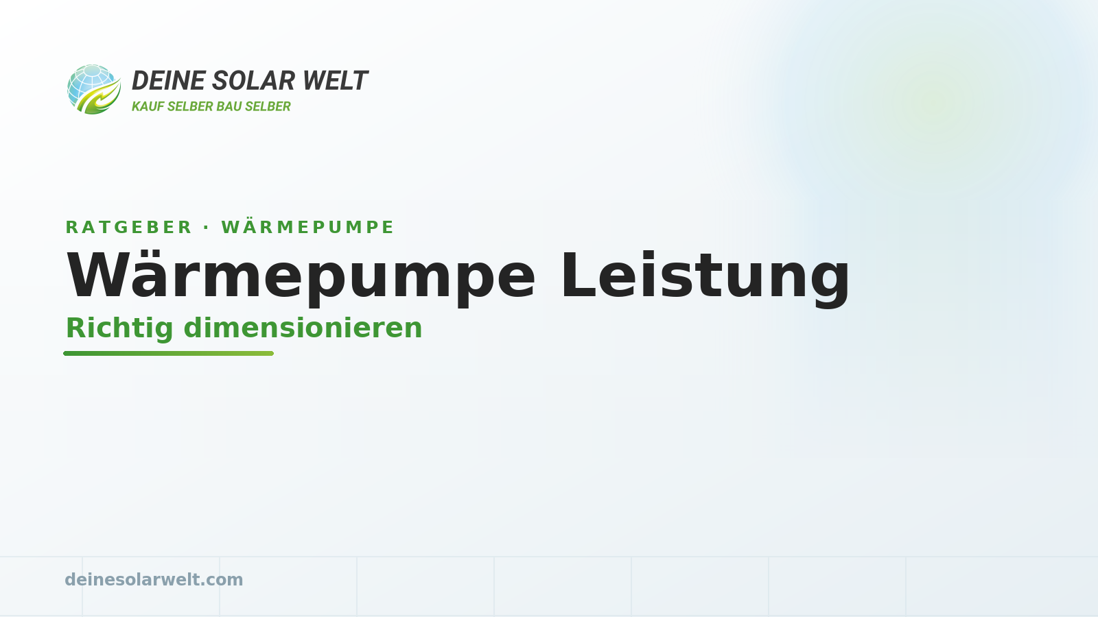 Wärmepumpe Leistung berechnen: wie viel kW brauchst du?