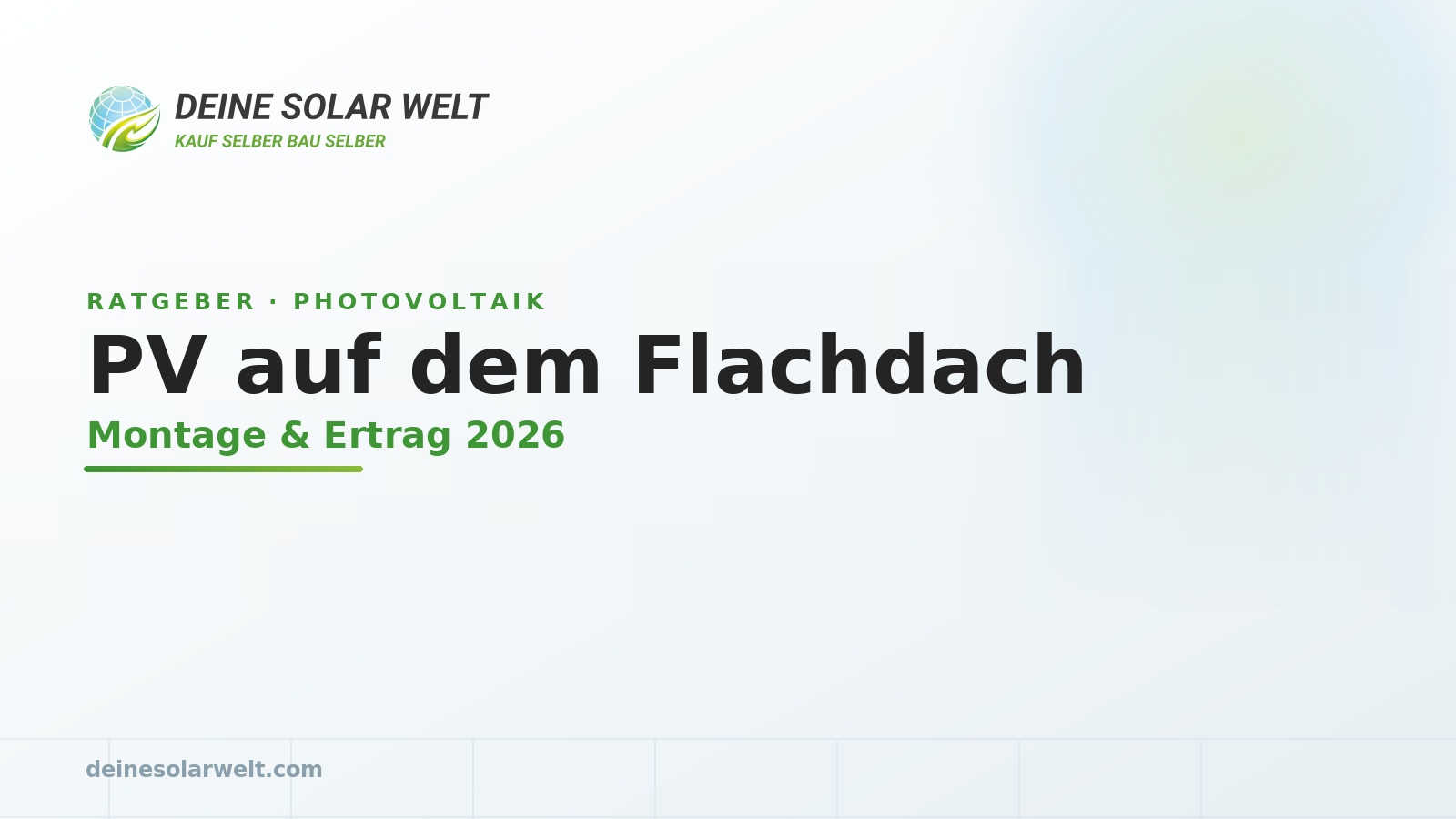 Photovoltaik auf dem Flachdach: Aufständerung & Ballast