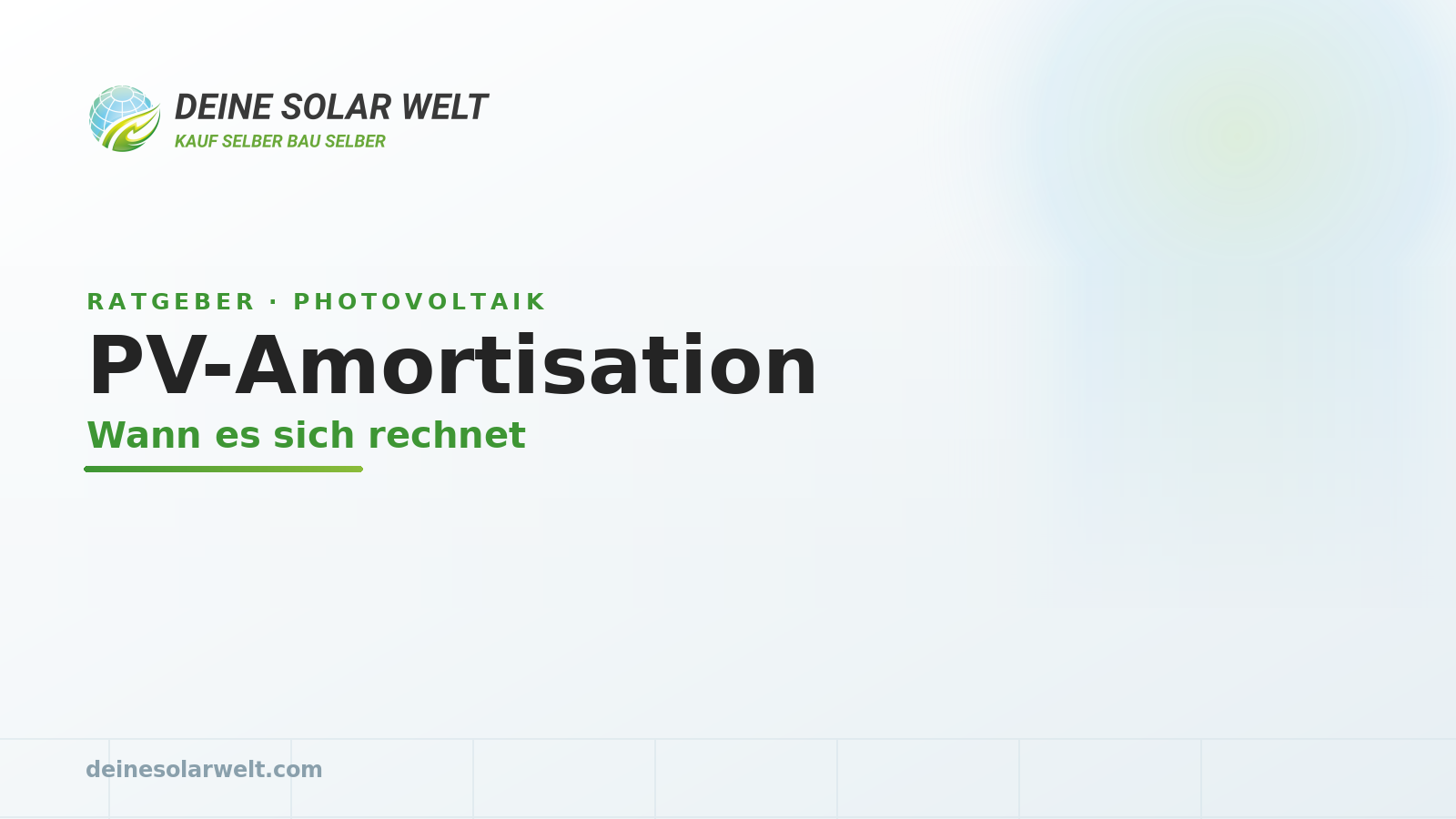 PV-Amortisation berechnen: wann rechnet sich Solar?