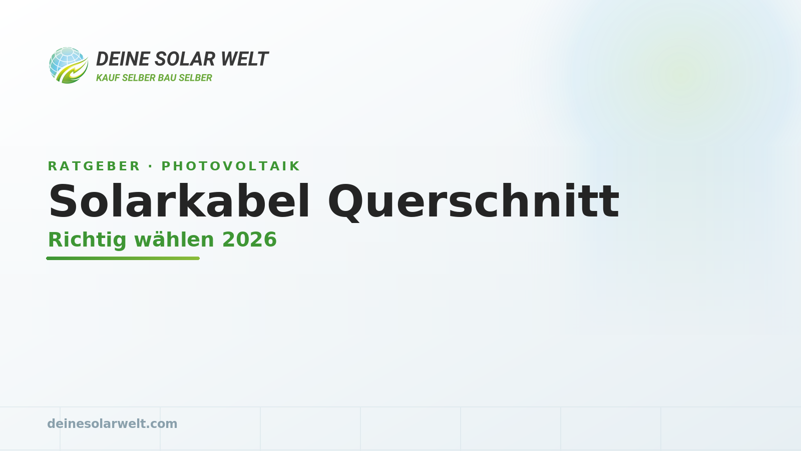 Solarkabel-Querschnitt: 4, 6 oder 10 mm² richtig wählen