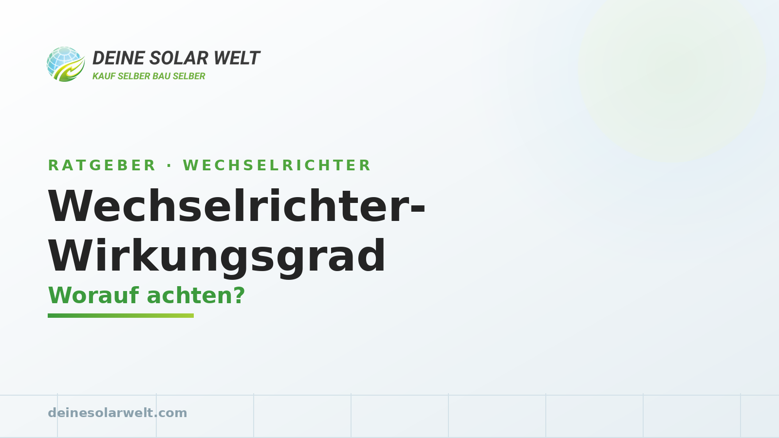 Wechselrichter-Wirkungsgrad: worauf du achten solltest