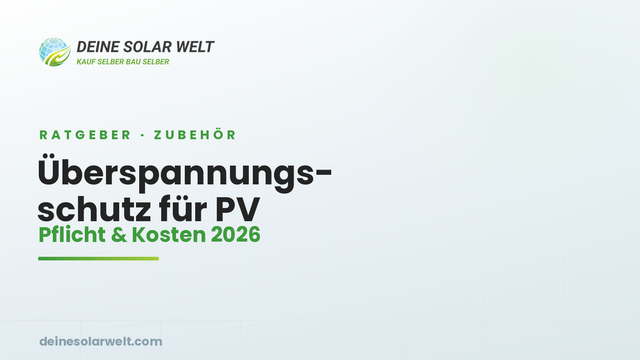 Überspannungsschutz für die Photovoltaik-Anlage: Pflicht, Typen und Kosten