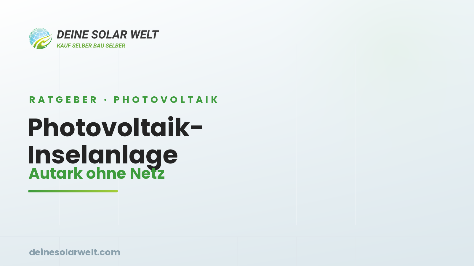 Photovoltaik-Inselanlage: autark ohne Netz – Komponenten, Kosten, für wen sie sich lohnt