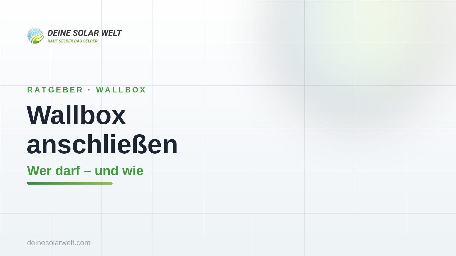 Wallbox anschließen: Wer darf ran – und wie es abläuft