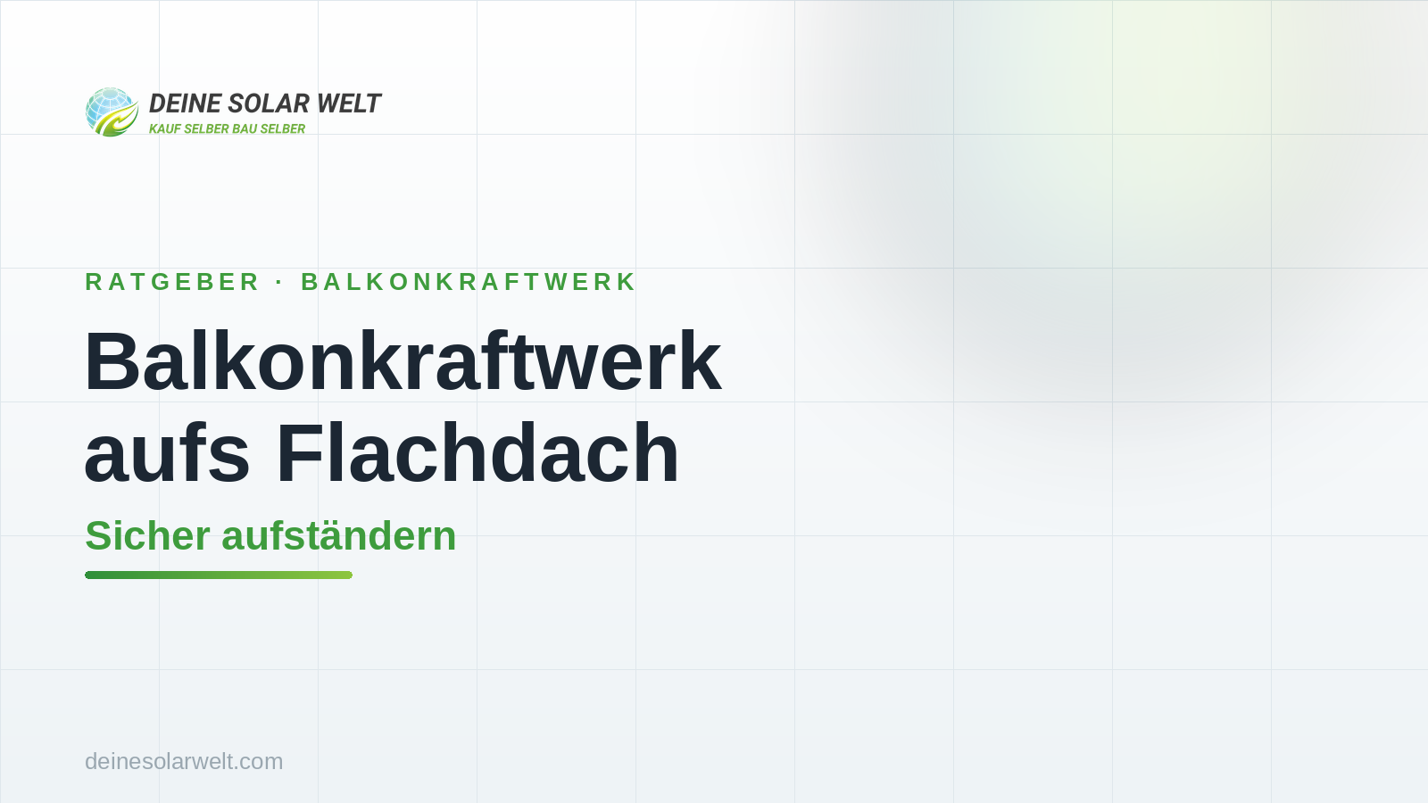 Balkonkraftwerk auf dem Flachdach: sicher aufständern