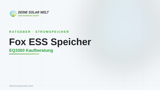 Fox ESS Speicher: welcher EQ3300 passt zu dir?