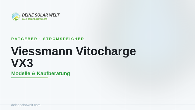 Viessmann Vitocharge VX3: welches Modell passt zu dir?