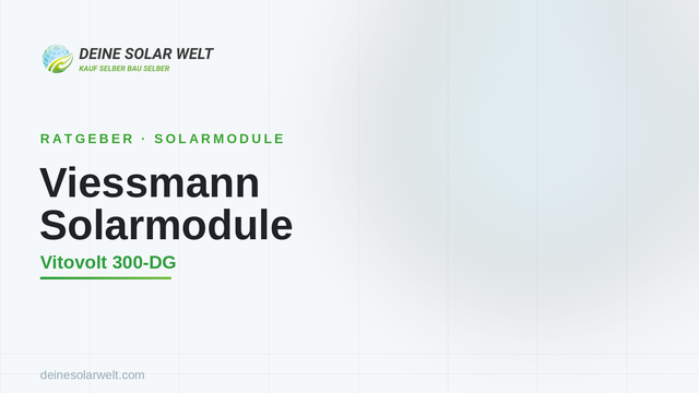 Viessmann Solarmodule: welches Vitovolt passt zu dir?