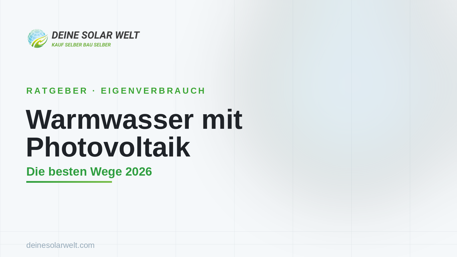 Warmwasser mit Photovoltaik: welche Lösung passt zu dir?