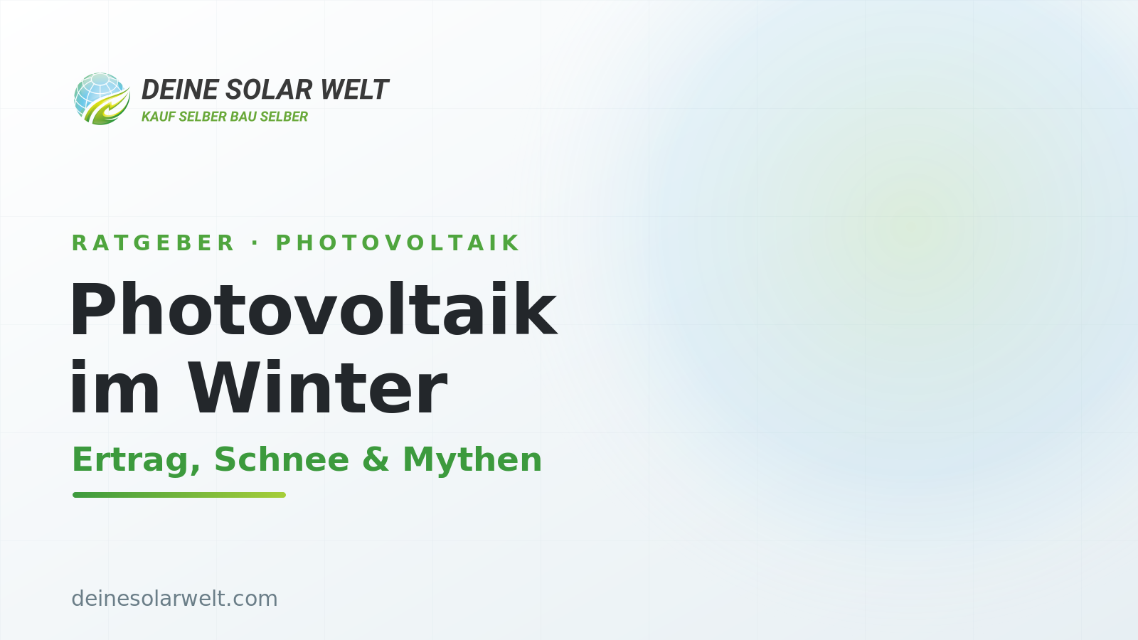 Photovoltaik im Winter: Ertrag, Schnee & Mythen